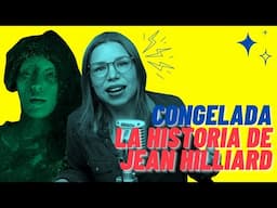 Congelada la Historia de Jean Hilliard