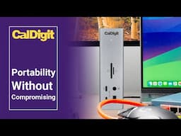 Portability Without Compromising | CalDigit Thunderbolt Docks