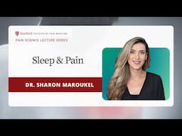 Sleep & Pain with Dr. Sharon Maroukel