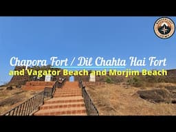 Exploring Chapora Fort and Vagator Beach | Stunning Views of Morjim Beach | Chapora Fort | Goa | 4K