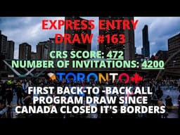 CRS Drops 3 Points | CANADA latest Express Entry Draw with CRS score 472 | Express Entry Draw #163