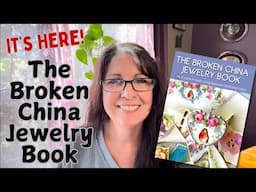 The Broken China Jewelry Book is Here!