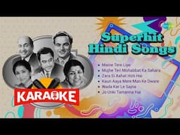 Superhit Hindi Songs - Karaoke with Lyrics | Maine Tere Liye | Zara Si Aahat Hoti Hai