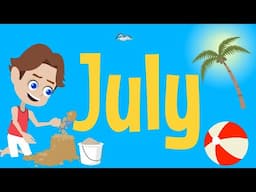 JULY! An Exciting Animation Celebrating The 7th Month of the Year!