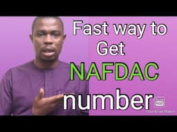 how to register your product with NAFDAC, Step by step guide on how to get NAFDAC number