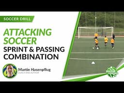 Soccer Passing and Sprint Drill  | Attacking Soccer