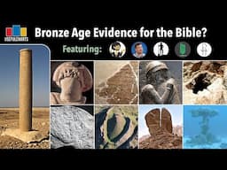 Does Bronze Age Archaeology Support the Bible?