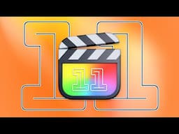 Amazing NEW Features in Final Cut Pro 11