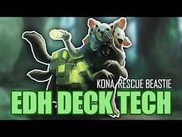 EDH Deck Tech - Kona, Rescue Beastie - SURPRISE!