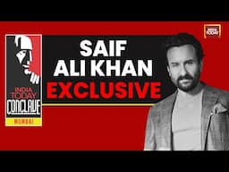 India Today Conclave Mumbai: Saif Ali Khan On Moving From Mainstream To Being Maverick