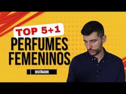 MIS PERFUMES FEMENINOS FAVORITOS : 6 perfumazos de diseñador  (2 Unisex) 🔝