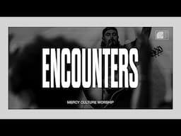 11:30AM Encounter | 11.17.24 | Mercy Culture Worship | Worthy Are You Lord + Worthy + Agnus Dei