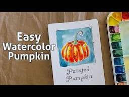 How to paint a pumpkin watercolor | Easy pumpkin watercolor tutorial | Easy pumpkin painting ideas