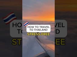 😅Travel to THAILAND completely STRESS-FREE🇹🇭