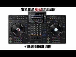 Alpha Theta XDJ-AZ Live Walk Thru and Review