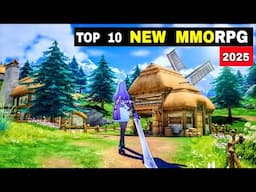 Top 10 Best MMORPG 2025 games for mobile & Best RPG Open world game 2025