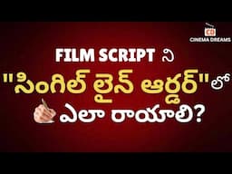 SINGLE LINE ORDER Explained in Telugu film script writing