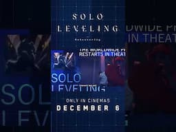 Solo Leveling - ReAwakening - hits cinemas December 6.