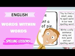 Let's Spell - The Words Within Words Strategy (Primary School English Spelling Lesson)