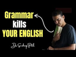 PERFECTION stops you from speaking ENGLISH | Dr. Sandeep Patil.