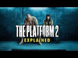 THE PLATFORM 2 (2024) Explained