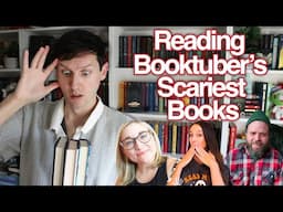 Reading Booktuber's Scariest Books ft. @JessieMaeBooks  @bookloverlaura @booksaresick