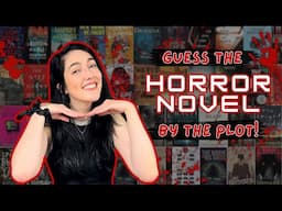 Guess the Horror Novel by the Plot 🕷️🪦🔪 (BOOK QUIZ)