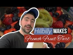 Trae Crowder - Hillbilly Makes French Fruit Tart