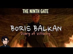 The Ninth Gate (1999): Diary of Villainy ft. Boris Balkan