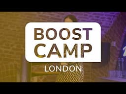 Boost Camp London 2024 | Event Lookback