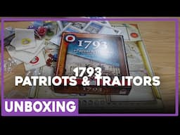 Unboxing | 1793: Patriots & Traitors | Sound of Drums | The Players' Aid