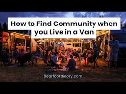 Van Life: How to Find Community on the Road