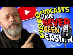 Video Podcasting the EASY WAY:  How I make my Podcast in 2024