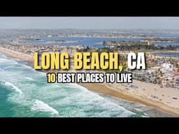 10 Best Places to Live in Long Beach You NEED to Know About!