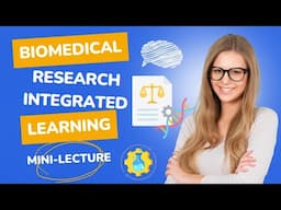 Discover Biomedical Research Integrated Learning: A New Era in Education (2 Minutes)