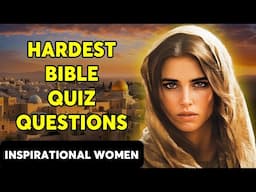 Who Am I? 25 Bible Questions About Inspirational Women in the Bible - The Bible Quiz