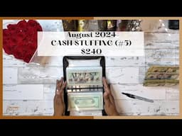 $240 CASH STUFFING | AUGUST 2024 | LOW BUDGET SAVINGS CHALLENGES | 26 WEEK SAVINGS CHALLENGE