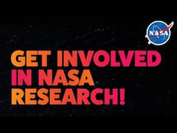 Get Involved in NASA Research!