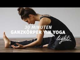 Yin Yoga für Anfänger | tiefe Entspannung für den ganzen Körper | 30 Min. Erholung & Stressabbau