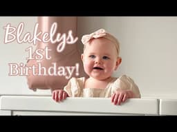 BLAKELYS 1st BIRTHDAY!