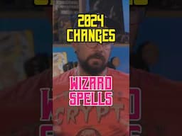 2024 Wizard Changes - Spell List