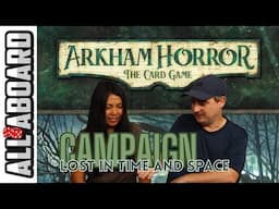 ARKHAM HORROR: THE CARD GAME | Dunwich Legacy | Campaign | Scenario 8: Lost in Time and Space