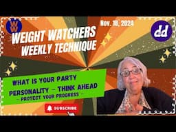 Weight Watchers Weekly Technique | What is Your Party Personality ? | Protect Your Progress #ww