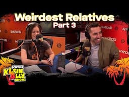 Check Out The Weird Relatives Part 3! | Klein. Ally. Show.