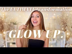 How to ✨ GLOW UP ✨ & Create Your BIGGEST Transformation (You'll be Unrecognizable)