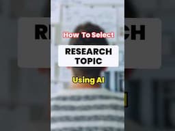 How to Select a Research Topic Using AI #researchpaper #researchtopic #shorts