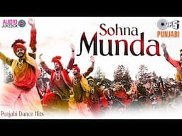 Sohna Munda Punjabi Dance Hits Audio Jukebox |  Diljit Dosanjh, Gippy Grewal, Mika, Daler Mehndi