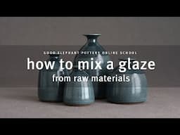 How to Mix a Glaze from Raw Materials / full-length video / free to watch