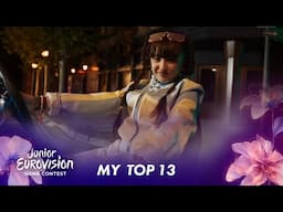 JUNIOR EUROVISION 2024 | My Top 13 (So Far)