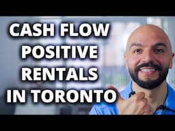 How To Find Cash Flow Positive Rental Properties In Toronto